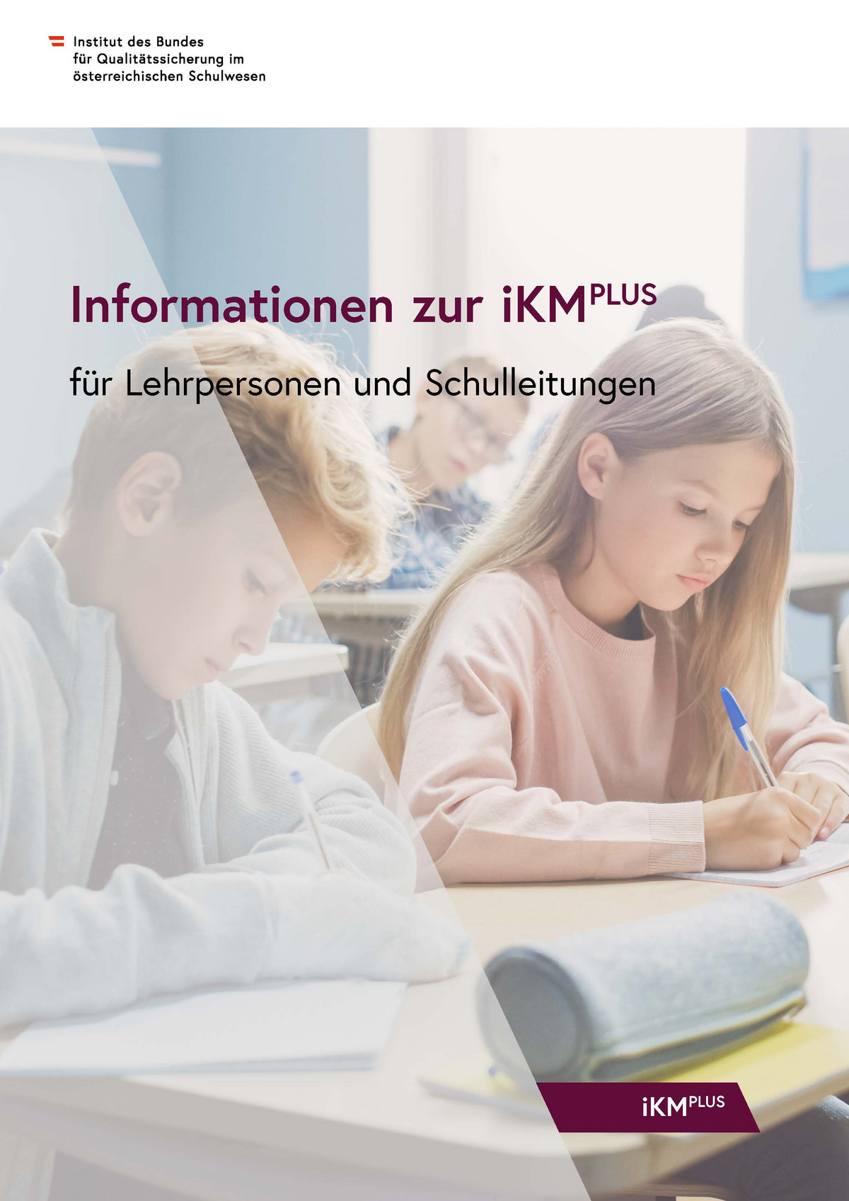 Titelseite der Publikation mit Informationen zur individuellen Kompetenzmessung PLUS für Lehrpersonen und Schulleitungen