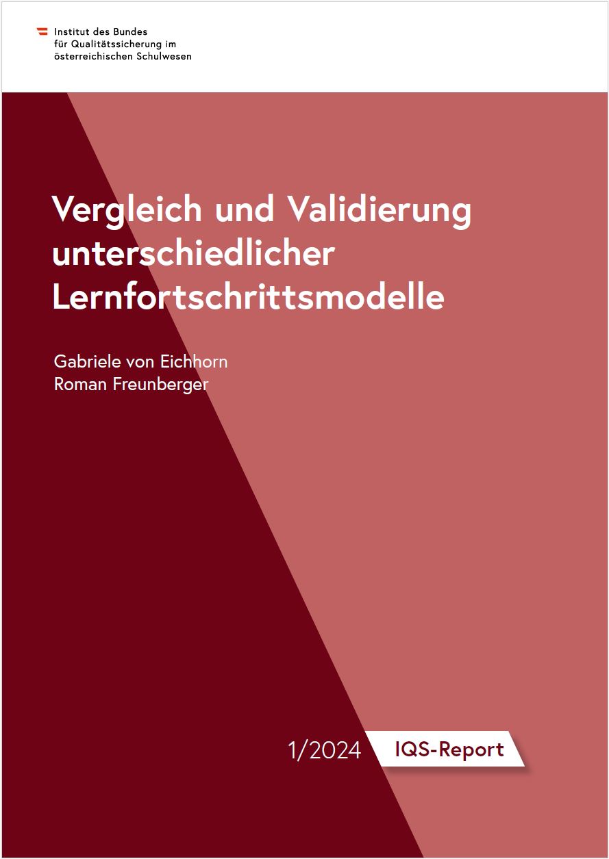 Titelseite der Publikation IQS-Report, 1/2024, Vergleich und Validierung unterschiedlicher Lernfortschrittsmodelle.